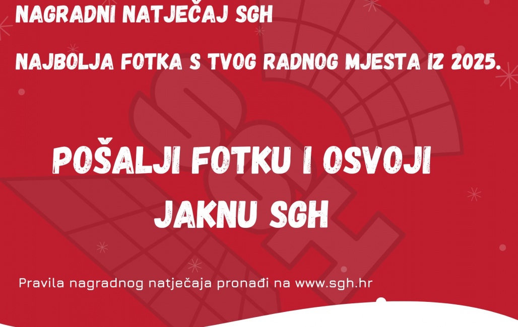 Natječaj SGH - najbolja fotka iz 2025. s tvog radnog mjesta