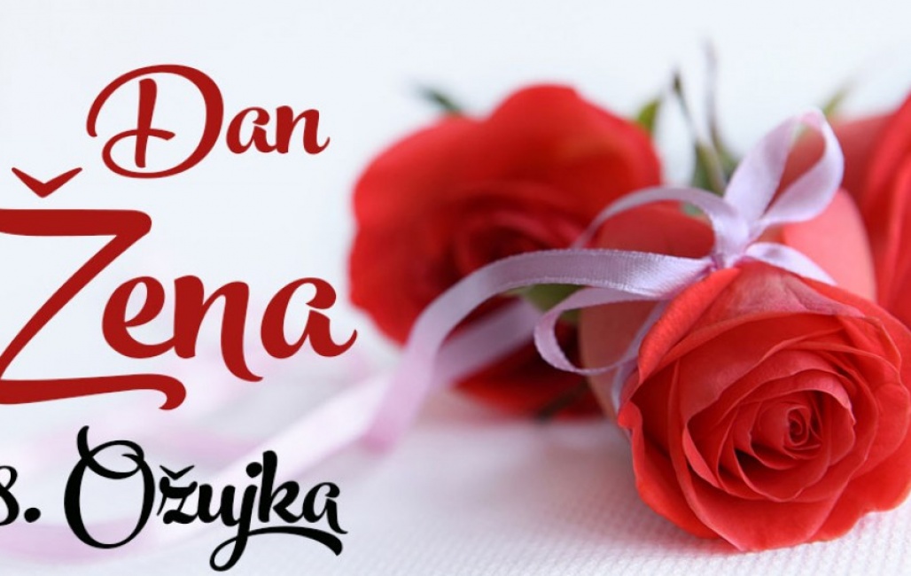 8. ožujka - Međunarodni dan žena